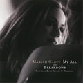 Mariah Carey Featuring Bone Thugs-N-Harmony - My All And Breakdown (CD)