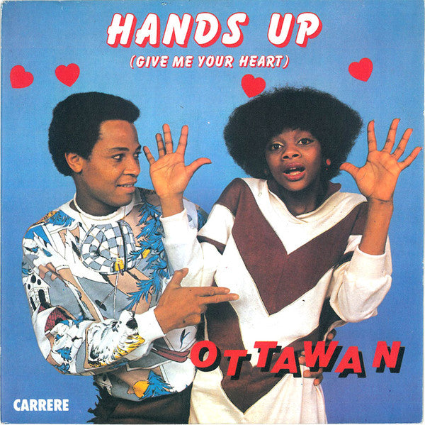 Ottawan - Hands Up (Give Me Your Heart) (7")