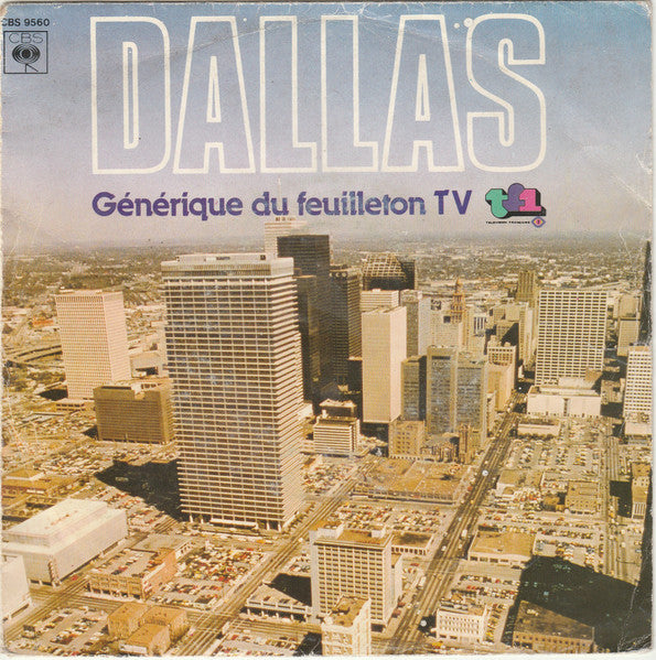 Dallas (11) - Générique Du Feuilleton TV (7")