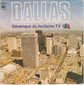 Dallas (11) - Générique Du Feuilleton TV (7")