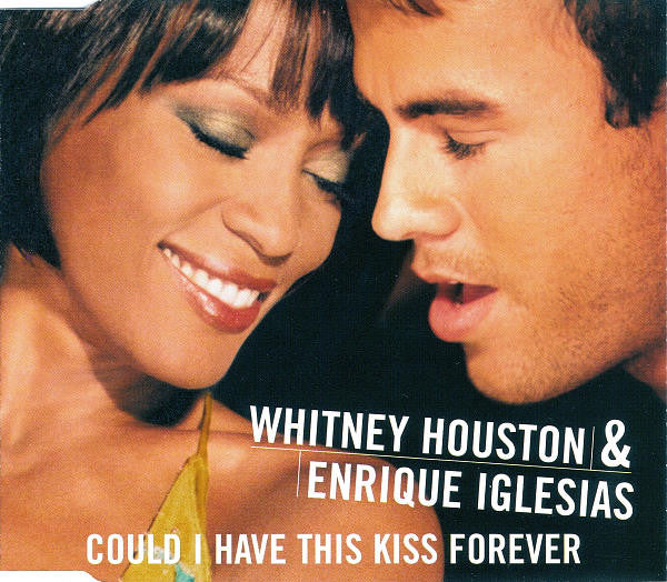 Whitney Houston & Enrique Iglesias - Could I Have This Kiss Forever (CD)