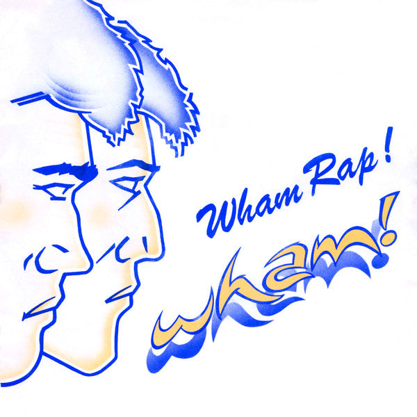 Wham! - Wham Rap! (7")