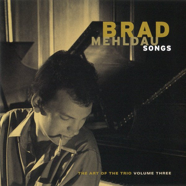 Brad Mehldau - The Art Of The Trio - Volume Three - Songs (CD)