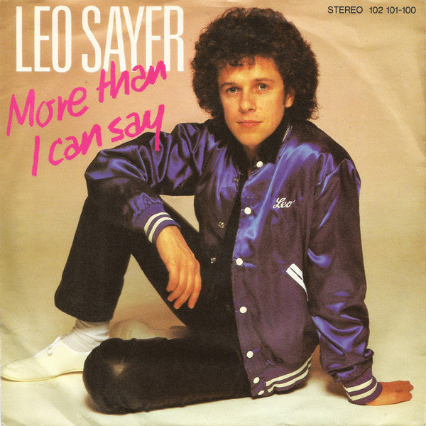 Leo Sayer - More Than I Can Say (7")