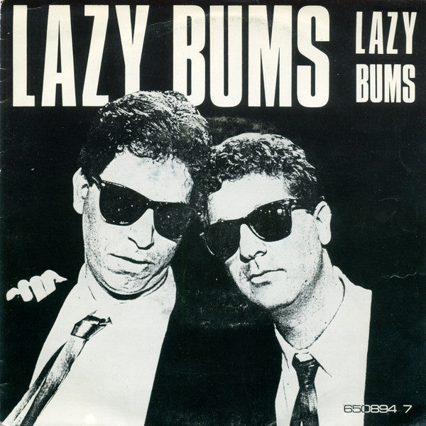 Lazy Bums - Lazy Bums (7")