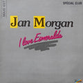 Jan Morgan - I Love Esmeralda (12")