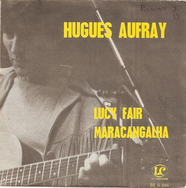 Hugues Aufray - Lucy Fair / Maracangalha (7")