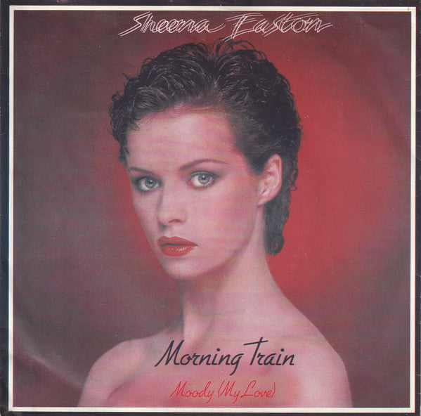 Sheena Easton - Morning Train (7")