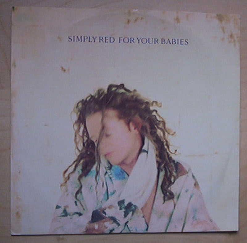 Simply Red - For Your Babies (12")
