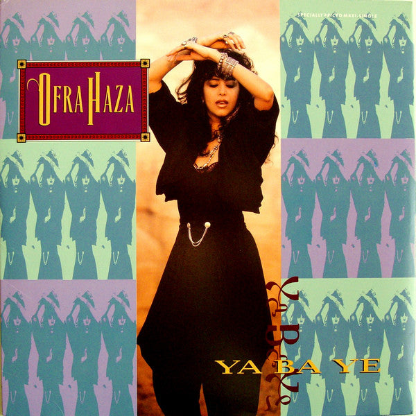 Ofra Haza - Ya Ba Ye (12")