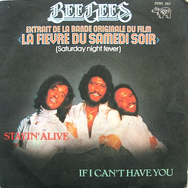 Bee Gees - Stayin' Alive (7")