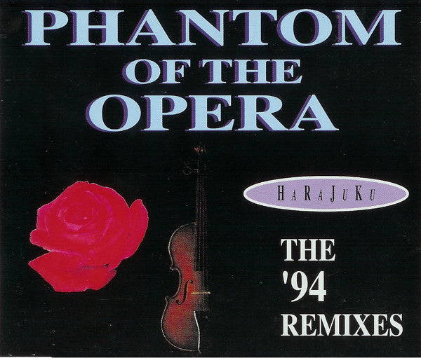 Harajuku - Phantom Of The Opera (The '94 Remixes) (CD)