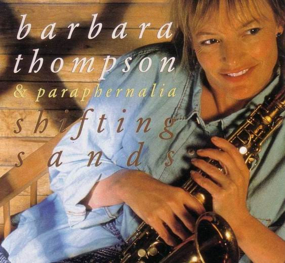 Barbara Thompson's Paraphernalia - Shifting Sands (CD)