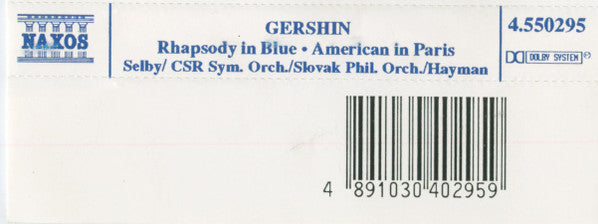 George Gershwin - Kathryn Selby, Slovak Radio Symphony Orchestra, Slovak Philharmonic Orchestra, Richard Hayman - Rhapsody In Blue • An American In Paris • Piano Concerto (Cassette) - Discogs image 2