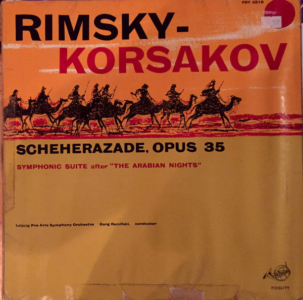 Nikolai Rimsky-Korsakov - Leipzig Pro Arte Symphony Orchestra, Gorg Ramifski - Scheherazade (LP)
