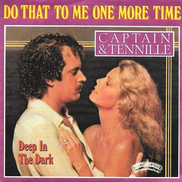 Captain And Tennille - Do That To Me One More Time (7")