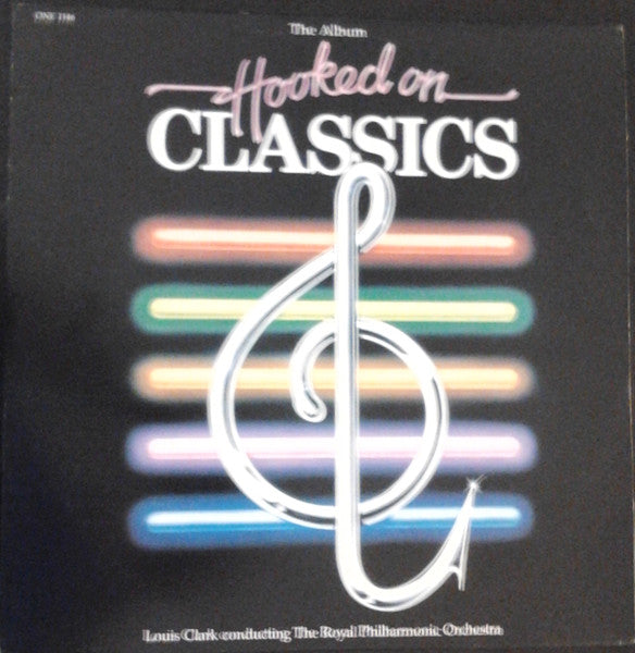 Louis Clark Conducting Royal Philharmonic Orchestra - Hooked On Classics (LP)