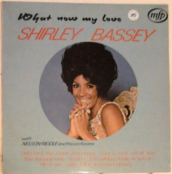 Shirley Bassey With Nelson Riddle And His Orchestra - What Now My Love (LP)