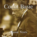 Count Basie - Classic Years (CD)