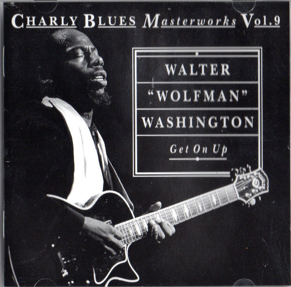 Walter "Wolfman" Washington - Get On Up (CD)