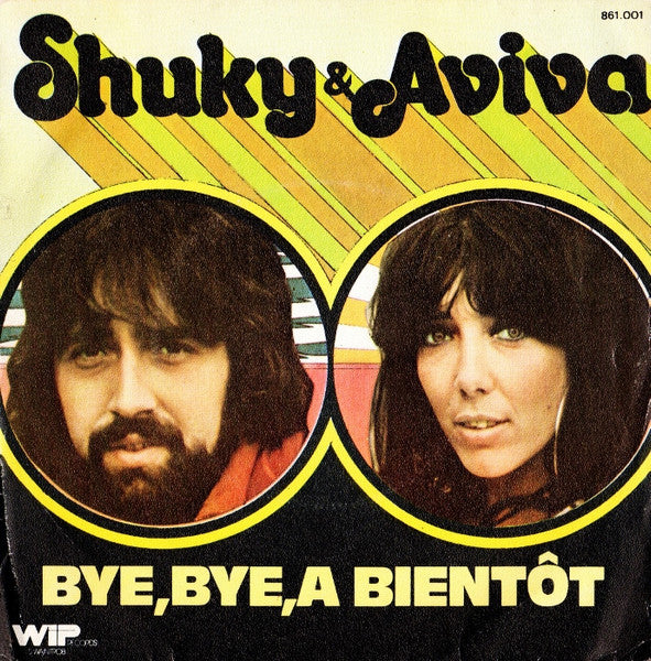 Shuky & Aviva - Bye, Bye, A Bientôt (7")