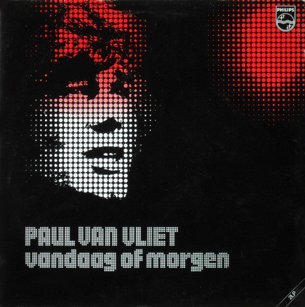Paul Van Vliet (2) - Vandaag Of Morgen (2xLP)