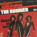 Three Degrees, The - The Runner (7")