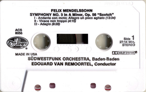 Felix Mendelssohn-Bartholdy : Südwestfunkorchester Baden-Baden, Wiener Volksopernorchester Conductor Edouard Van Remoortel - 'Scotch' Symphony No. 3 In A Minor, Op. 56 / A Midsummer Night's Dream, Overture, Op. 21 (Cassette) - Discogs image 3