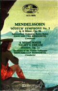 Felix Mendelssohn-Bartholdy : Südwestfunkorchester Baden-Baden, Wiener Volksopernorchester Conductor Edouard Van Remoortel - 'Scotch' Symphony No. 3 In A Minor, Op. 56 / A Midsummer Night's Dream, Overture, Op. 21 (Cassette)