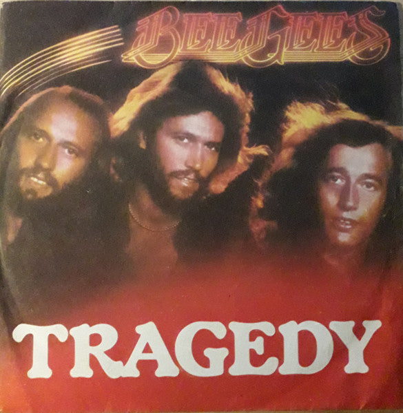 Bee Gees - Tragedy (7")