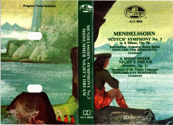 Felix Mendelssohn-Bartholdy : Südwestfunkorchester Baden-Baden, Wiener Volksopernorchester Conductor Edouard Van Remoortel - 'Scotch' Symphony No. 3 In A Minor, Op. 56 / A Midsummer Night's Dream, Overture, Op. 21 (Cassette) - Discogs image 7