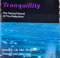 Unknown Artist - Tranquility - The Tranquil Sound Of The Reflections (CD)