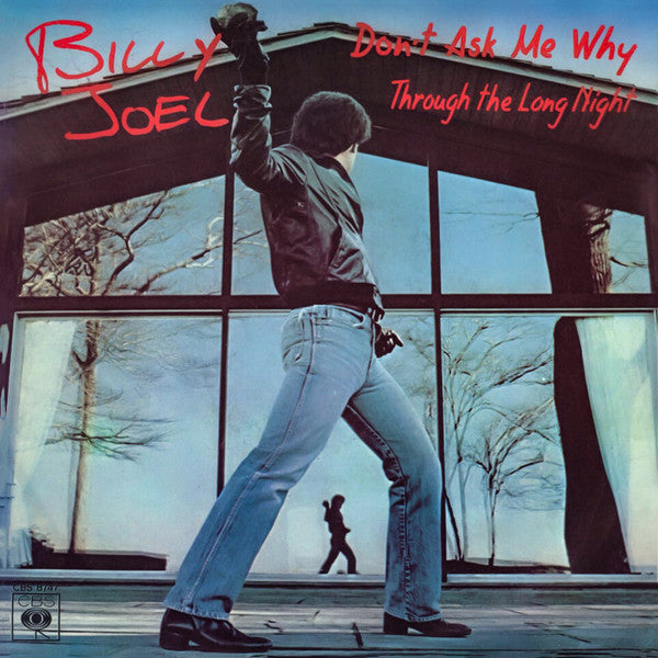 Billy Joel - Don't Ask Me Why (7")