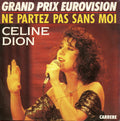 Céline Dion - Ne Partez Pas Sans Moi (7")