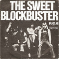 Sweet, The - Blockbuster (7")