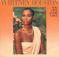 Whitney Houston - You Give Good Love (7")