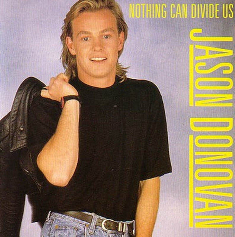 Jason Donovan - Nothing Can Divide Us (7")