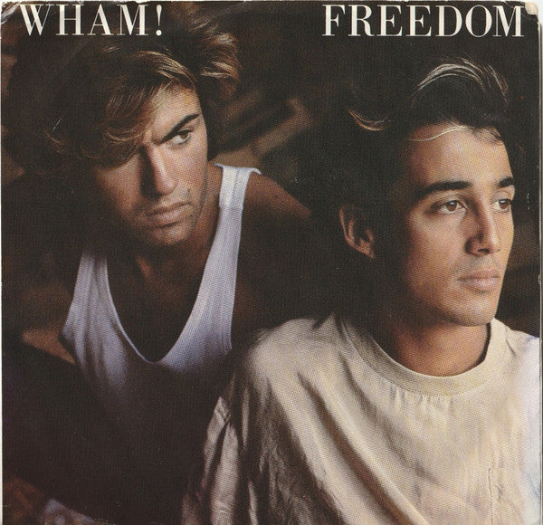Wham! - Freedom (7")