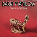Barry Manilow - Tryin' To Get The Feeling (LP)