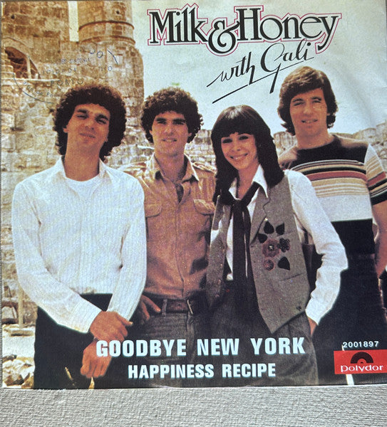 Milk And Honey With Gali Atari - Goodbye New York (7")
