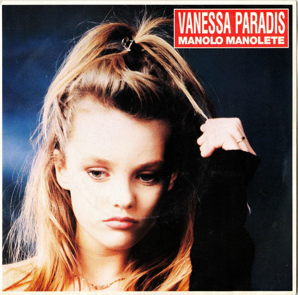 Vanessa Paradis - Manolo Manolete (7")