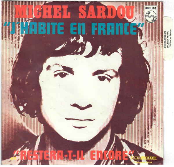 Michel Sardou - J'habite En France (7")