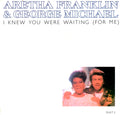 Aretha Franklin & George Michael - I Knew You Were Waiting (For Me) (7")