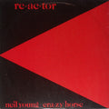 Neil Young & Crazy Horse - Reactor (LP)