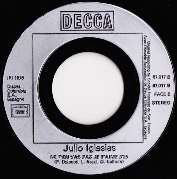 Julio Iglesias - Ce N'Est Rien Qu'Un Au Revoir (7") - Discogs image 4