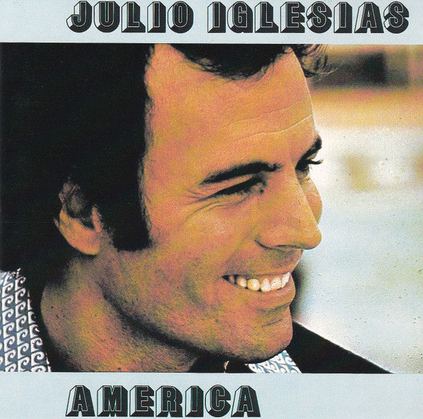 Julio Iglesias - America (CD) - Discogs image 3