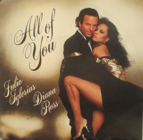 Julio Iglesias, Diana Ross - All Of You (7")