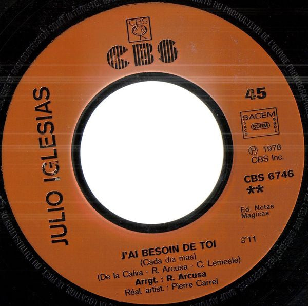 Julio Iglesias - Le Monde Est Fou, Le Monde Est Beau / J'Ai Besoin De Toi (7") - Discogs image 3