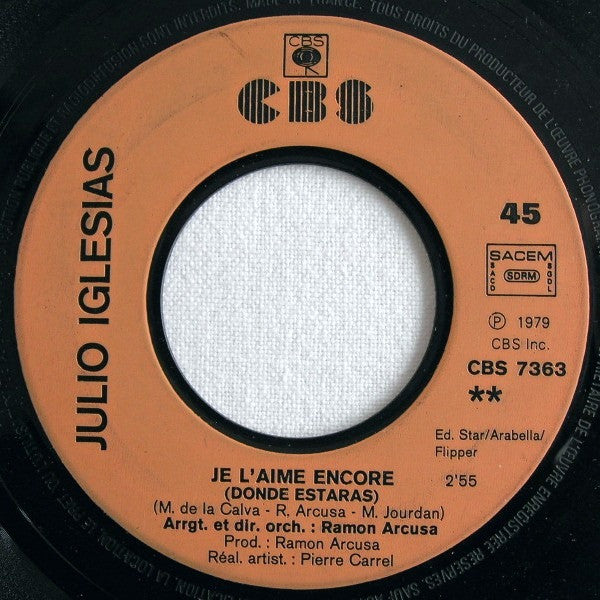 Julio Iglesias - Pauvres Diables / Je L'aime Encore (7") - Discogs image 4