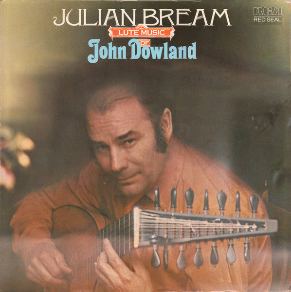 John Dowland, Julian Bream - Lute Music Of John Dowland (LP)